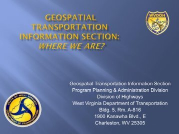 Geospatial Transportation Information - West Virginia Department of ...