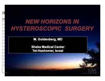 Motti Goldenberg_New horizons in hysteroscopy.ppt [Uyumluluk ...