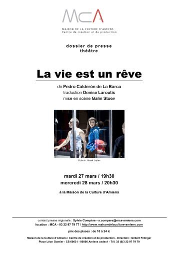 La vie est un rêve - Maison de la Culture d'Amiens