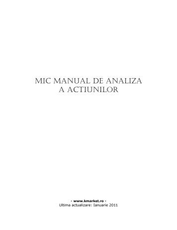 Mic Manual de Analiza a Actiunilor 2011 - Ktrade