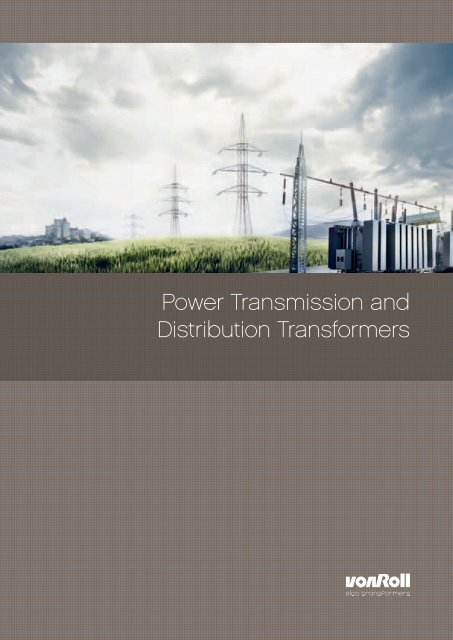 Power Transmission and Distribution Transformers - Von Roll