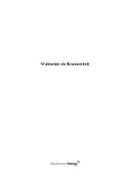 Wahnsinn als Besessenheit - WeiÃƒÂŸensee-Verlag GbR