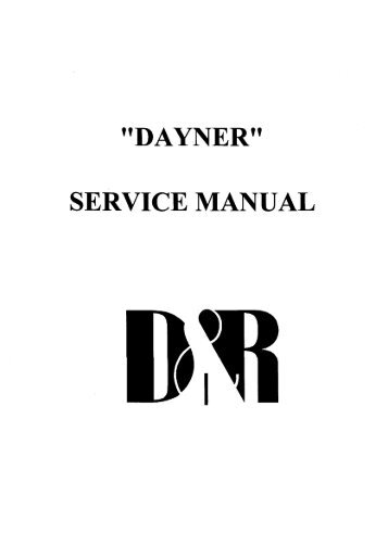 D&R Dayner Service Manual - Analog Recording Console Forum