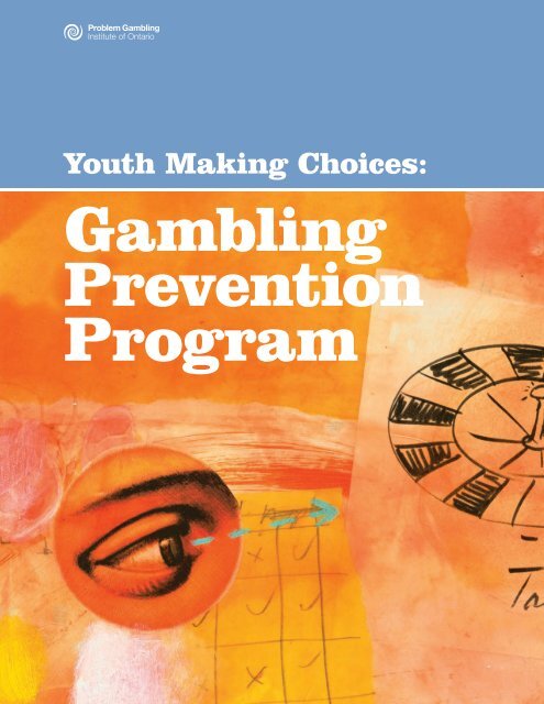 Youth Making Choices: Gambling Prevention Program