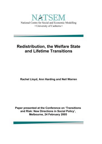 Redistribution, the Welfare State and Lifetime Transitions - NATSEM ...