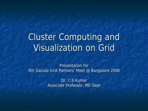 Deep Computing and Visualization Laboratory - Garuda