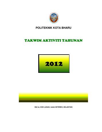 Takwim PKB dikemaskini sehingga 25 Jun 2012 - Politeknik Kota ...
