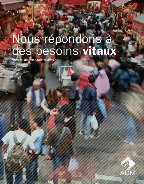 Nous rÃ©pondons Ã  des besoins vitaux - ADM