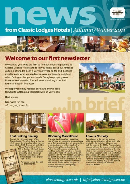Welcome to our first newsletter - Classic Lodges