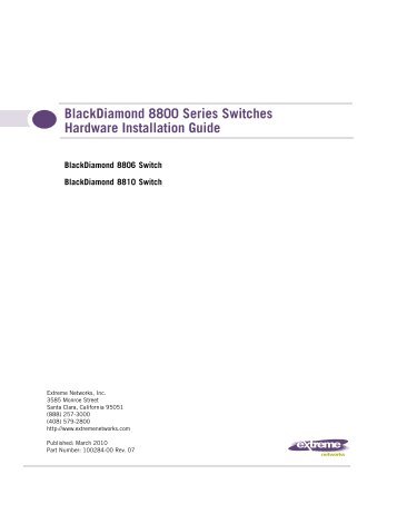 BlackDiamond 8800 Series Switches Hardware ... - Extreme Networks