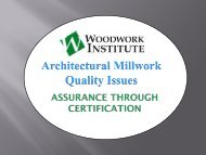 Architectural Millwork Quality Issues - Woodwork Institute