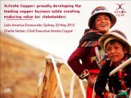 Proudly developing the leading copper business - Xstrata Copper