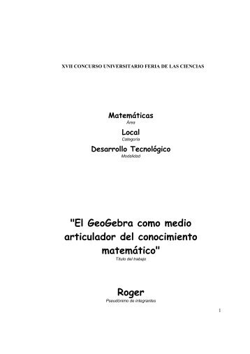 "El GeoGebra como medio articulador del conocimiento matemático ...