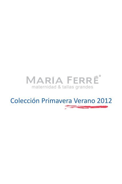 Maria Ferre Moda 2012
