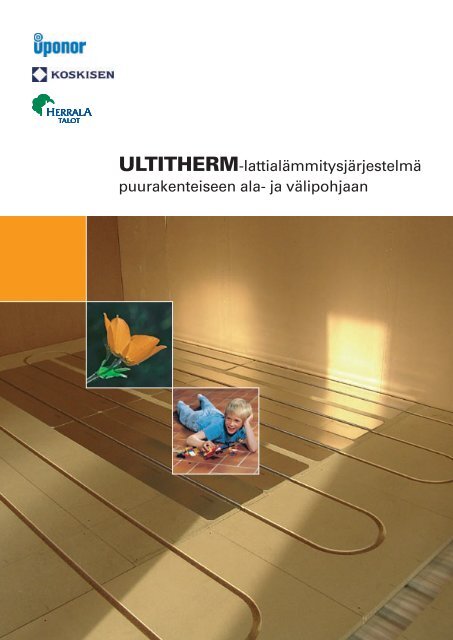 ULTITHERM-lattialÃ¤mmitysjÃ¤rjestelmÃ¤ ... - Rakentaja.fi