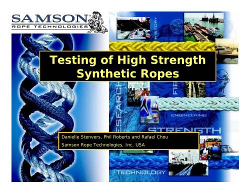 Testing of High Strength Synthetic Ropes - Samson Rope