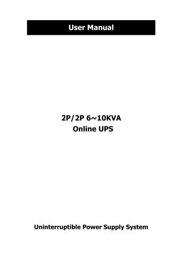 2P/2P 6~10KVA Online UPS User Manual - Voltron