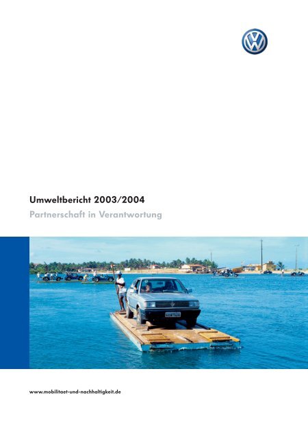 Volkswagen Umweltbericht 2003/2004 (deutsch) - Volkswagen AG