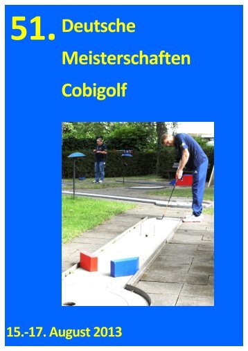 51.Deutsche Meisterschaften Cobigolf - DM 2013