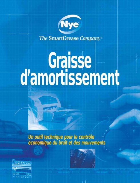 Une graisse d'amortissement de qualitÃ© - Neyco.fr