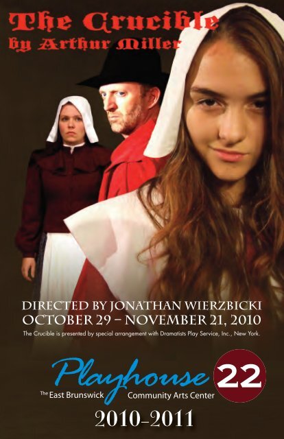 October 29 – November 21, 2010 - Playhouse 22