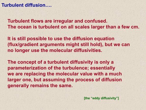 Mixing and stirring in the oceanâ¦. The diffusion equation Molecular ...