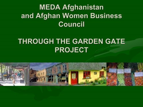 MEDA Afghanistan Through the Garden Gate Project - Growing ...