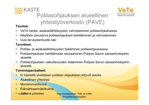 VeTe Potilasohjauksen alueellinen yhteistyÃ¶verkosto ... - VeTe-hanke