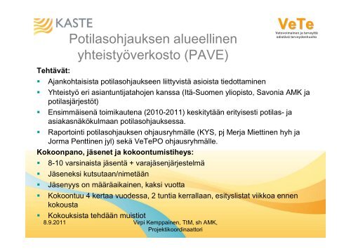 VeTe Potilasohjauksen alueellinen yhteistyÃ¶verkosto ... - VeTe-hanke