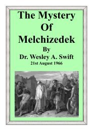 The Mystery Of Melchizedek By Dr. Wesley A. Swift - The New Ensign