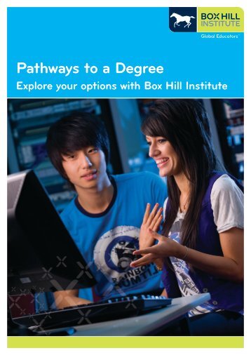 Pathways to a Degree - Box Hill Institute of TAFE