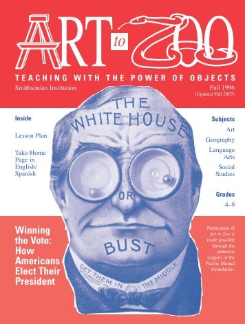 Art to Zoo: Winning the Vote: How Americans Elect Their President