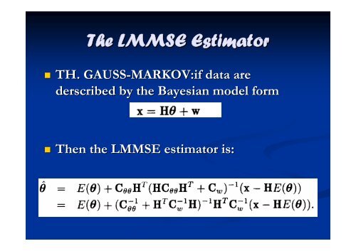 The vector LMMSE Estimator