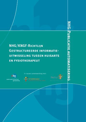NHG-KNGF Richtlijn gestructureerde informatie-uitwisseling