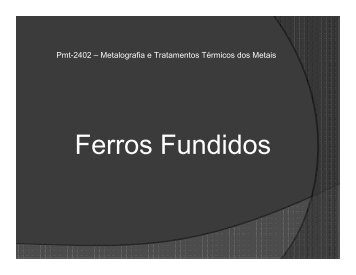 Ferros fundidos II