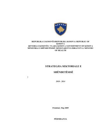 33. Strategjia e Sektorit te ShÃ«ndetÃ«sisÃ« 2010-2013(01.05.2009)