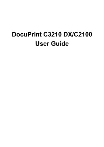 DocuPrint C3210 DX / C2100 User Guide - Fuji Xerox Printers