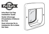 Infra-Red Cat Flap Installation Guide Guide Infrarouge D ... - PetSafe