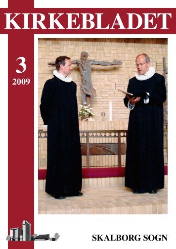 Kirkeblad-2009-3.pdf - Skalborg Kirke