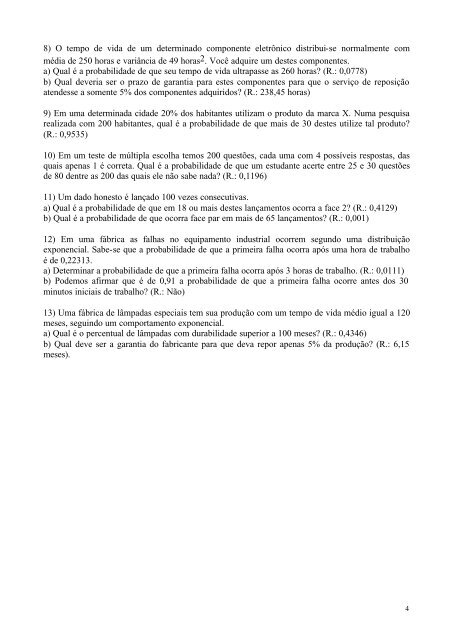 MODELOS TEÃRICOS DISCRETOS 1) Num processo de fabricaÃ§Ã£o ...