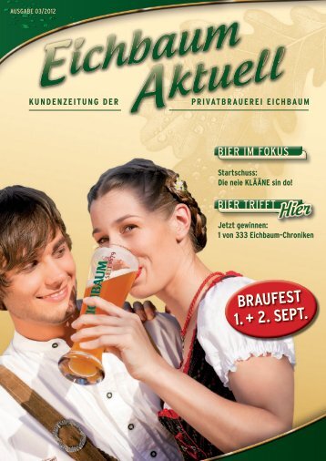 braufest 1. + 2. sept. - Privatbrauerei Eichbaum GmbH & Co. KG ...