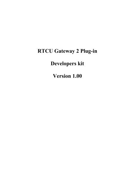 RTCU Gateway 2 Plug-in Developers Kit User's Manual - Logic IO