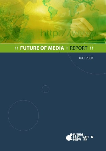 Future of Media Report 2008 - Ross Dawson