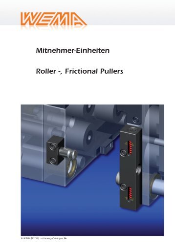 Mitnehmer-Einheiten Roller -, Frictional Pullers - WEMA GmbH