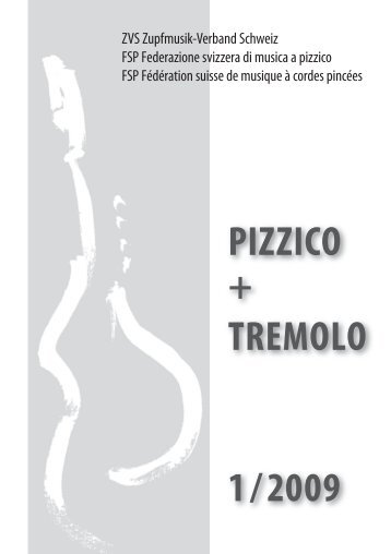 PIZZICO + TREMOLO 1 / 2009 - Zupfmusik-Verband Schweiz