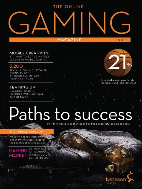 TEAMING UP GAMING MARKET MOBILE CREATIVITY - Betsson AB