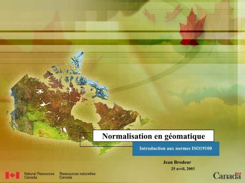 Normalisation en gÃ©omatique - Ressources naturelles Canada