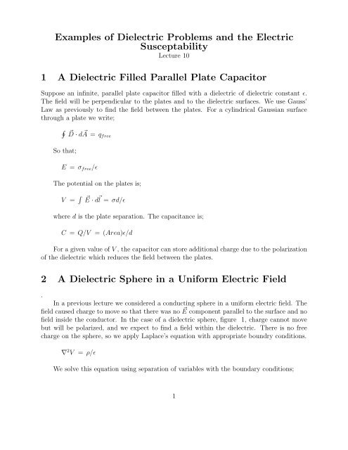 Examples of Dielectric Problems and the Electric Susceptability 1 A ...