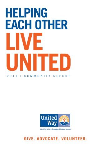 2011 Annual Report - The United Way of Clark, Champaign and ...