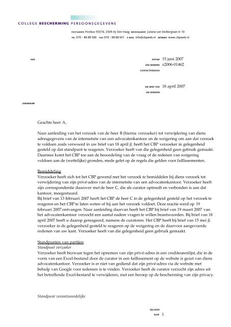 1 Geachte heer A, Naar aanleiding van het verzoek van de heer B ...